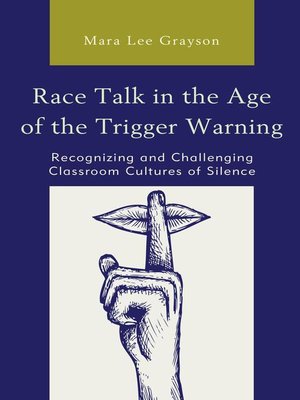 cover image of Race Talk in the Age of the Trigger Warning